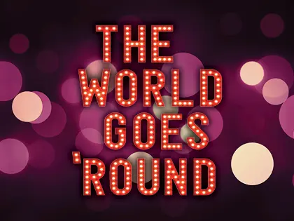 The World Goes Round