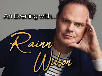 An Evening With: Rainn Wilson